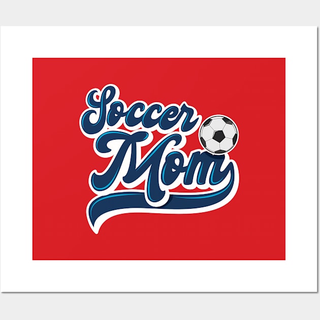 Soccer Mom Wall Art by Hixon House